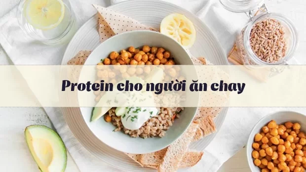 các món chay giàu protein
