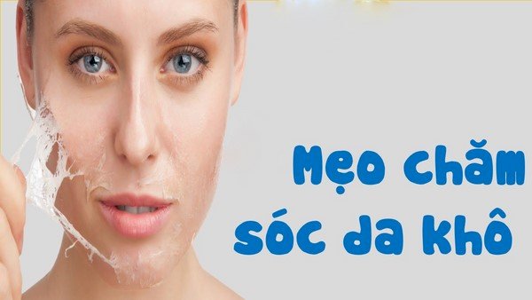 Cách chăm sóc da khô tại nhà