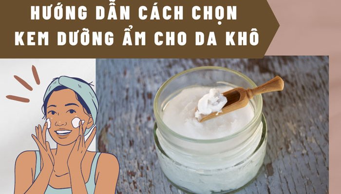 Cách chọn kem dưỡng ẩm cho da khô