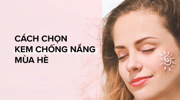 Mùa hè nên dùng kem chống nắng không?